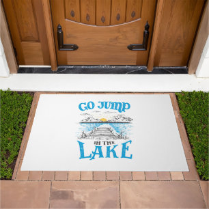 Go Jump In The Lake Doormat