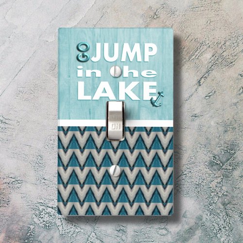 Go Jump in the Lake Light Switch Plate