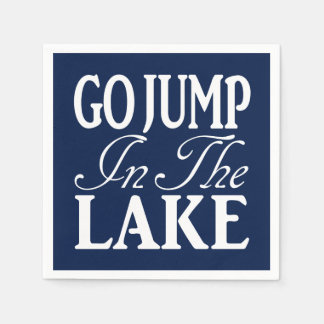 Go Jump In The Lake Napkins