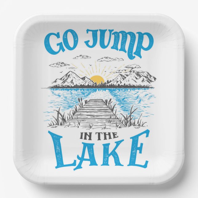 Go Jump In The Lake Paper Plates (Front)
