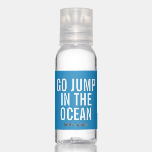 Go Jump in the Ocean Blue and White Vacation Hand Sanitizer