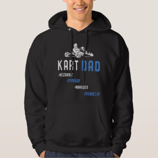 Go Kart Dad Mechanic Sponsor Manager Counselor Fun Hoodie