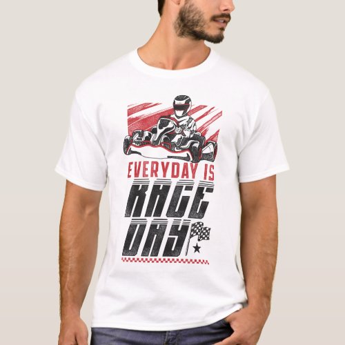 Go Kart Every Day Is Race Day Vintage T_Shirt