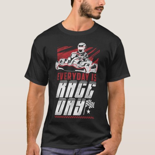 Go Kart Every Day Is Race Day Vintage T_Shirt