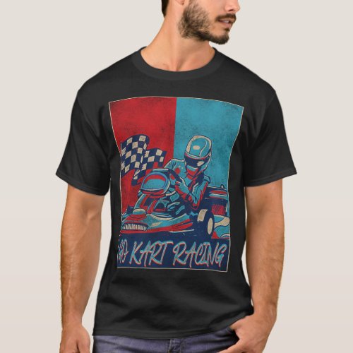 Go Kart Go Kart Racing Retro Vintage T_Shirt