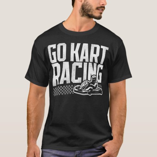 Go Kart Go Kart Racing Vintage T_Shirt