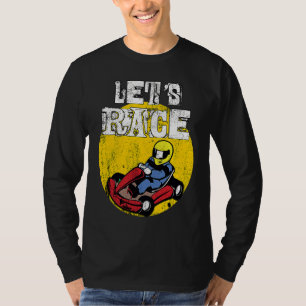 Go kart Gokart Racing Sports Funny Race Cool Idea T-Shirt