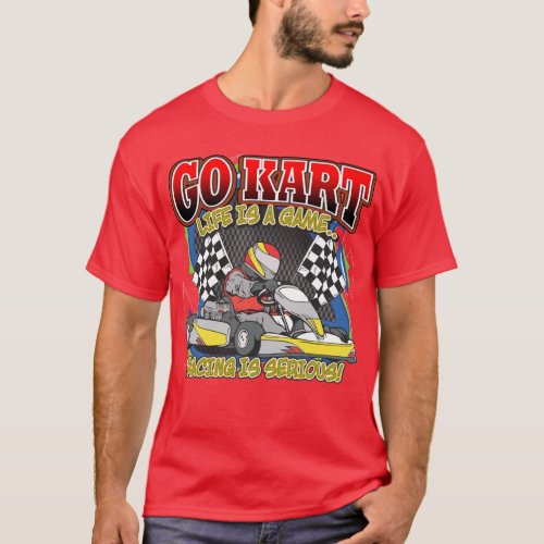 Go Kart Life T_Shirt