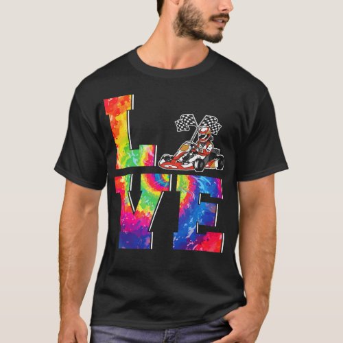 Go Kart Love Tie Dye Retro Vintage T_Shirt