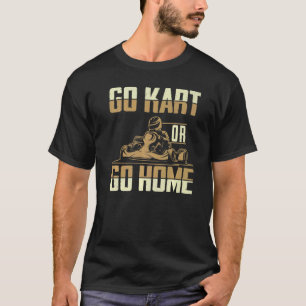 Go Kart Racing Men  Go Karts T-Shirt