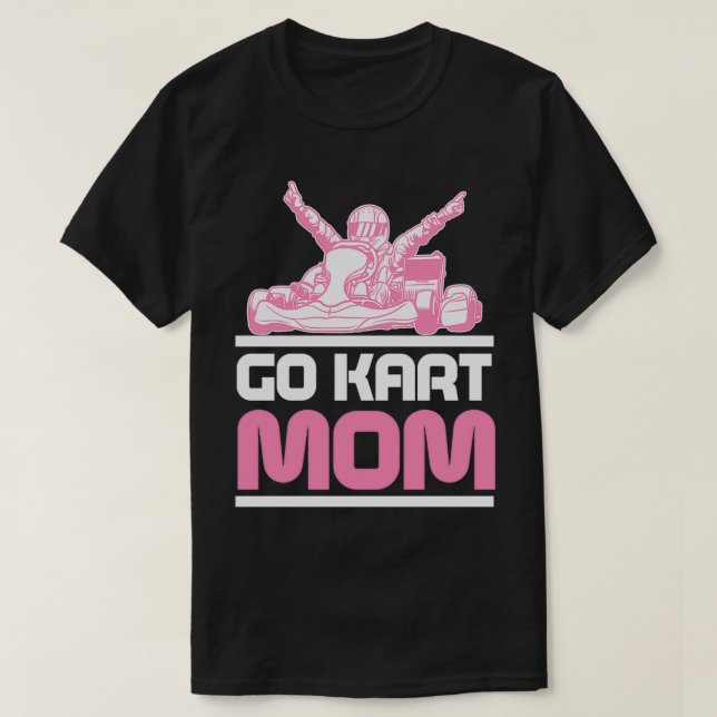 Go Kart Racing Mom Karting GoCart Racer product T-Shirt (Design Front)