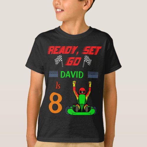 Go Kart Ready Set Go Boy Birthday Party T_Shirt