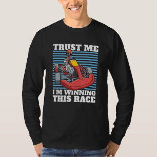 Go Kart Winner Race  Racer Karting T-Shirt