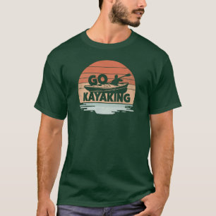 Go Kayaking T-Shirt