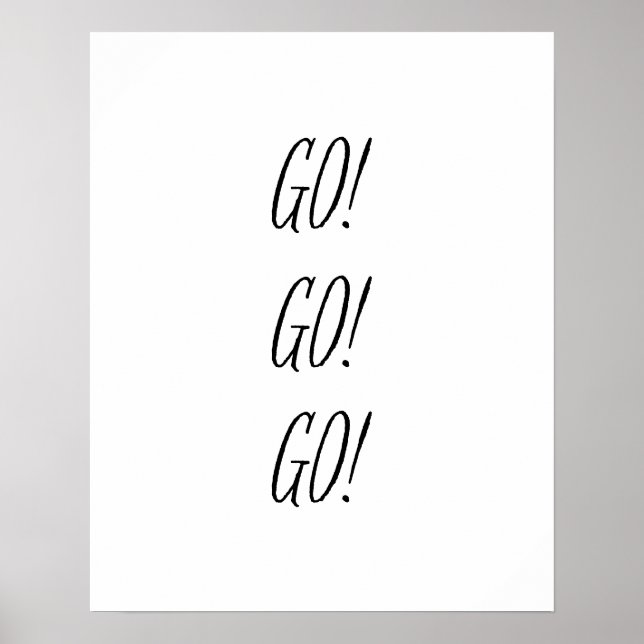Go kids sports simple black and white type poster (Front)