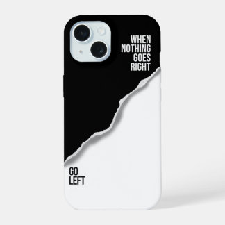 Go Left – Bold Motivational iPhone Case