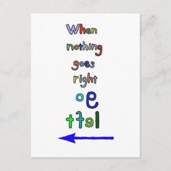 Go Left Funny Inspiration Typography Art Postcard by MiKaArt at Zazzle