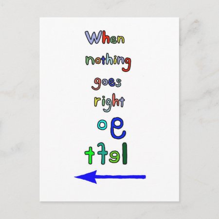 Go Left Funny Inspiration Typography Art Postcard
