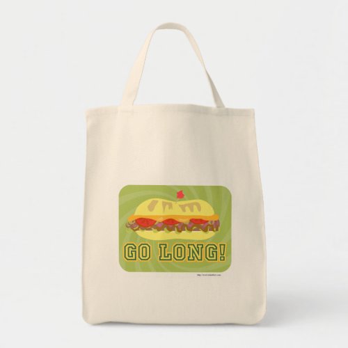 Go Long Sub Sandwich Cartoon Food Saying Tote Bag