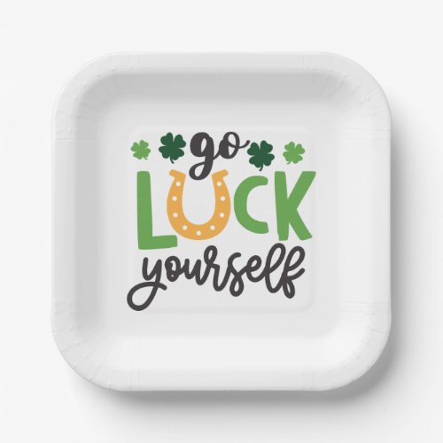 Go Luck Yourself Happy St Patricks Day Irish  Paper Plates