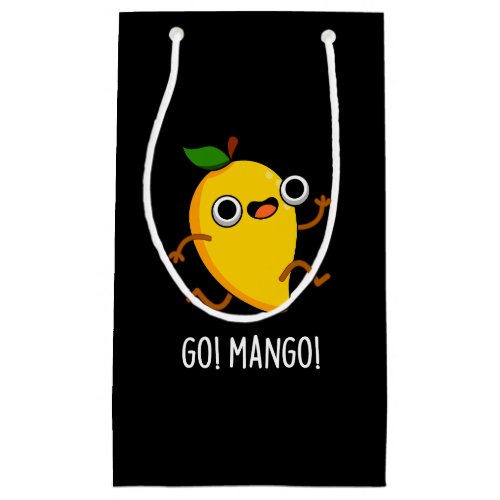 Go Man Go Funny Fruit Mango Pun Dark BG Small Gift Bag