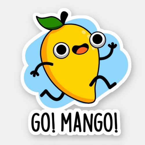 Go Man Go Funny Fruit Mango Pun Sticker