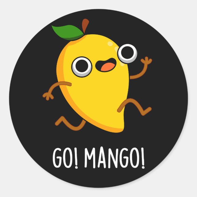 Go Mango Funny Running Mango Pun Dark BG Classic Round Sticker (Front)