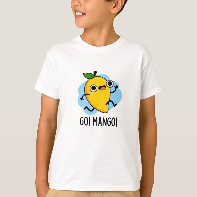 Go Mango Funny Running Mango Pun  T-Shirt (Front)