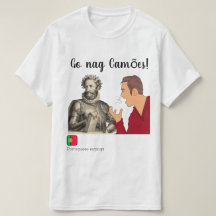 Go nag Camões - Portuguese saying