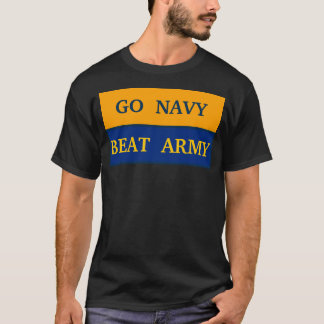 GO NAVY BEAT ARMY T-Shirt