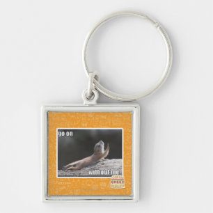 Go on withouth me keychain