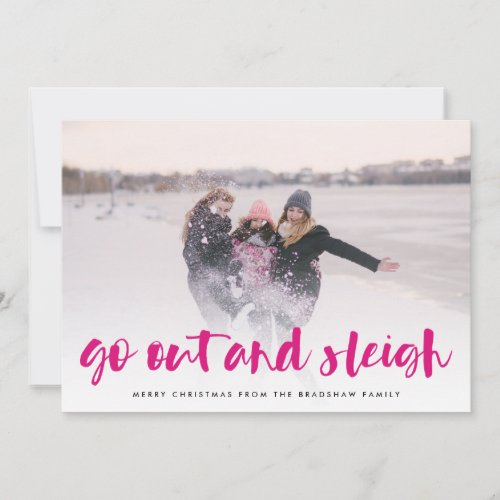 Go Out and Sleigh  Full Photo Holiday Card