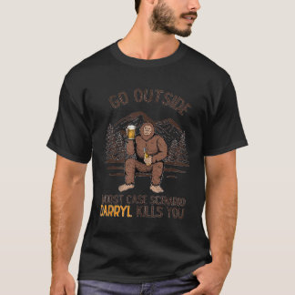 Go Outside Worst Case Scenario Darryl Kills You Ca T-Shirt