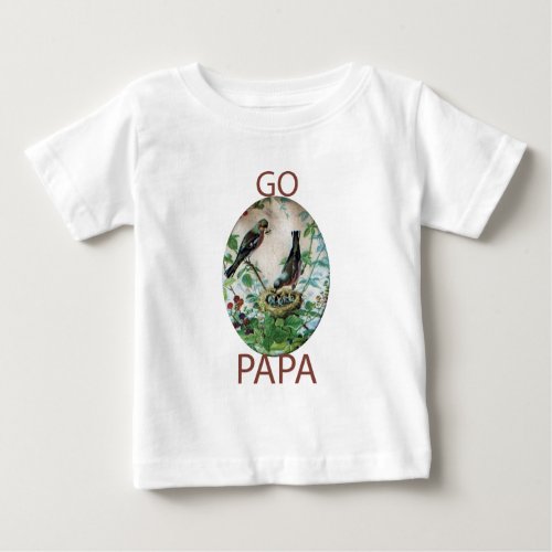 Go Papa Baby T_Shirt