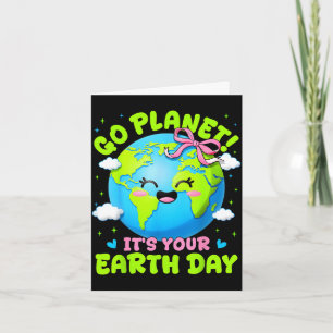 Go planet environment earth day coquette women gir card
