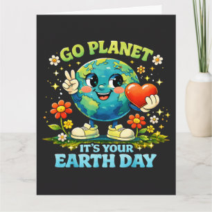 Go Planet It's Your Earth Day green Card
