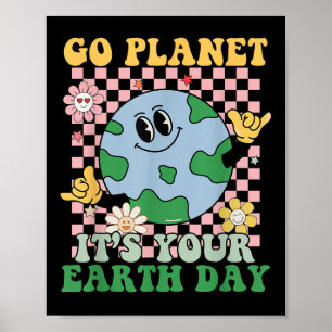 Go Planet Its Your Earth Day Peace Groovy Kids Boy Poster