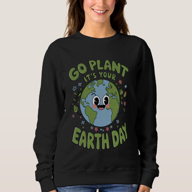 Go Planet Its Your Earth Day Teacher Kids Cute Ear Sweatshirt (Front)