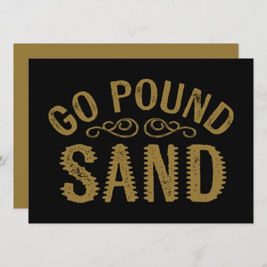 Go Pound Sand (Front/Back)