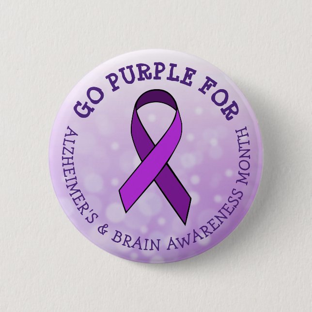 Go Purple for  Alzheimer's & Brain Awareness Month Button (Front)