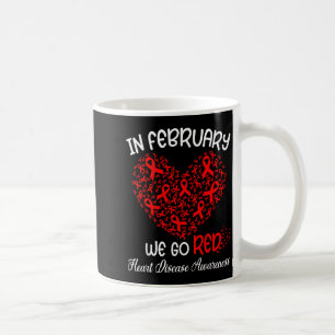 Go Red - American Heart Month Awareness In Februar Coffee Mug