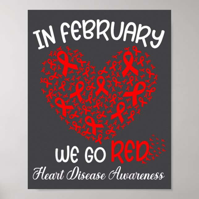 Go Red - American Heart Month Awareness In Februar Poster (Front)