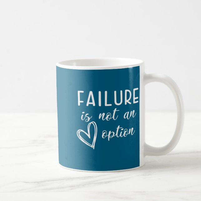 Go Red - Failure Is Not An Option  Coffee Mug (Right)