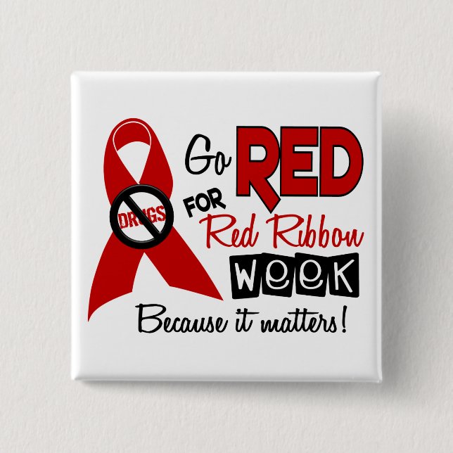 Go Red For Red Ribbon Week Pinback Button (Front)