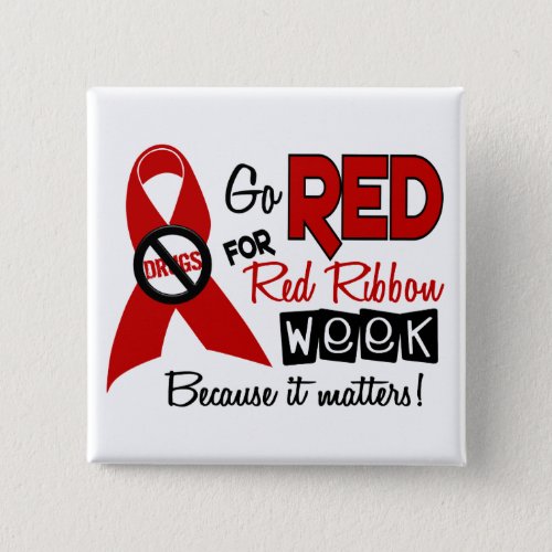 Go Red For Red Ribbon Week Pinback Button