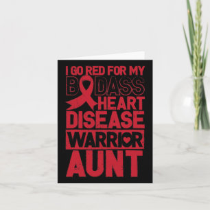 Go Red Heart Disease Awareness Bad Warrior Aunt  Card