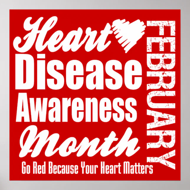 Go Red Heart Disease Awareness Month Poster Zazzle