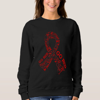 Go Red Heart Disease Awareness Month Red Ribbon Wo Sweatshirt