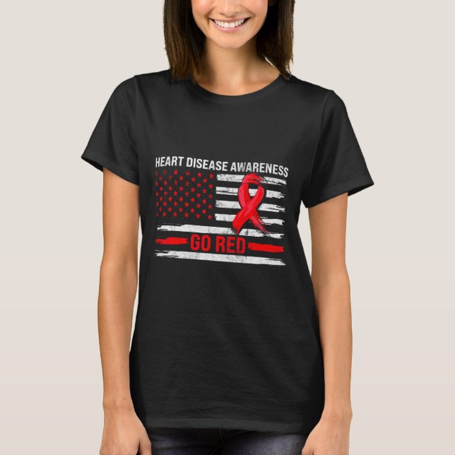 Go Red Heart Disease Suprt Flag - Heart Disease Aw T-Shirt (Front)