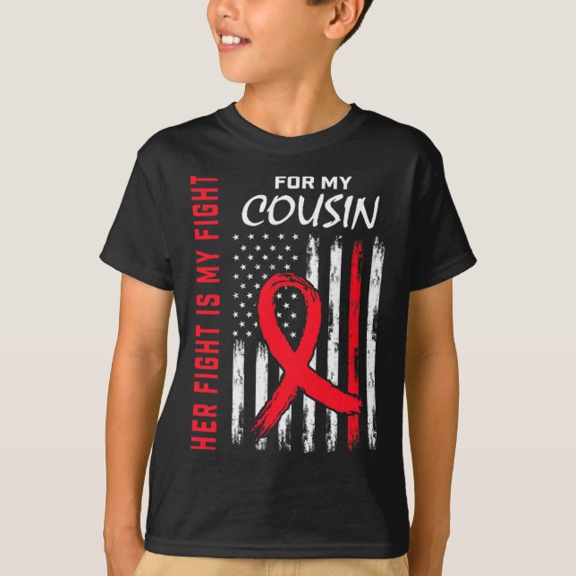 Go Red Her Fight Cousin Heart Disease Awareness Fl T-Shirt (Front)